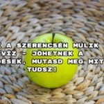 Sok sikert kívánunk! Induljon a kvíz.