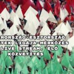 Magyarország-Észtország Nemzetek Ligája-mérkőzés – live stream, élő közvetítés